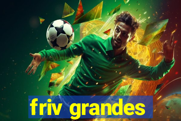 friv grandes